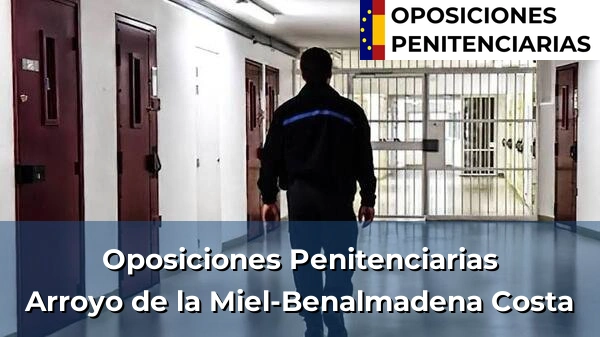 Oposiciones Penitenciarias en Arroyo de la Miel-Benalmadena Costa
