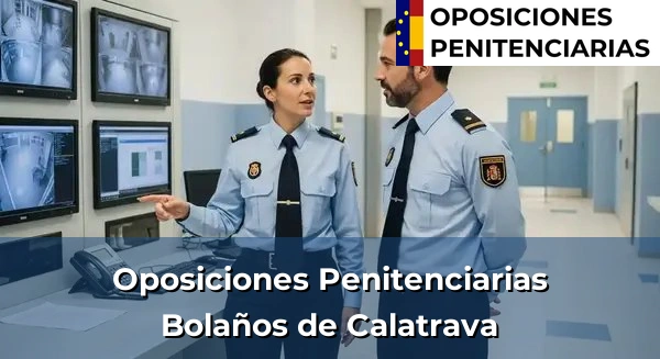 Oposiciones Penitenciarias en Bolaños de Calatrava