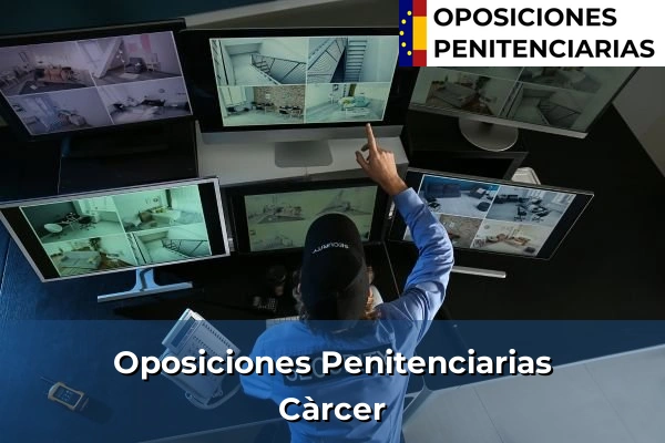 Oposiciones Penitenciarias en Càrcer