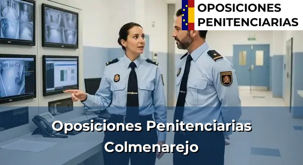 Oposiciones Penitenciarias en Los Molinos 52 Oposiciones Penitenciarias en Colmenarejo