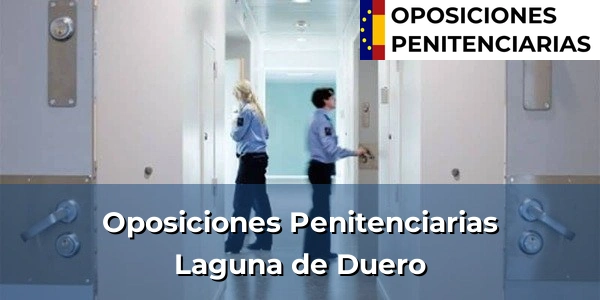 Oposiciones Penitenciarias en Laguna de Duero