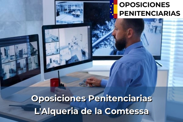 Oposiciones Penitenciarias en L'Alqueria de la Comtessa