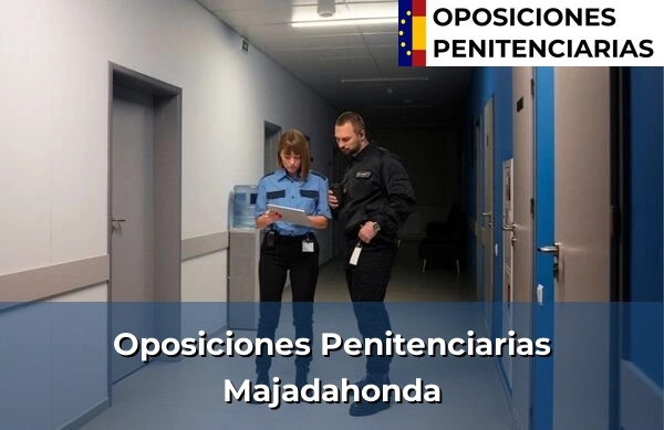 Oposiciones Penitenciarias en Los Molinos 78 Oposiciones Penitenciarias en Majadahonda