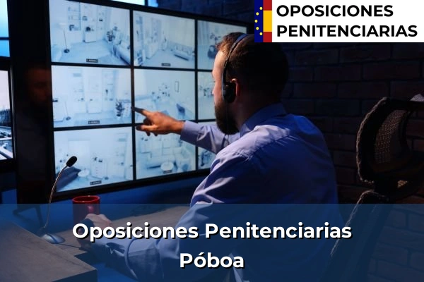 Oposiciones Penitenciarias en Póboa