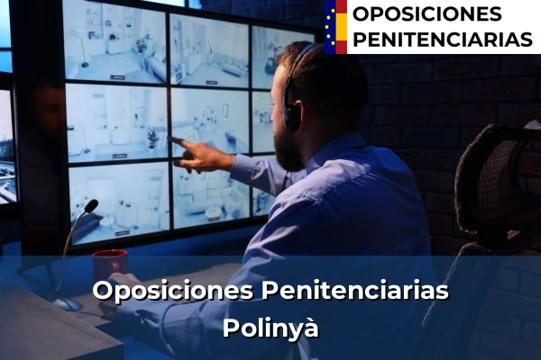 Oposiciones Penitenciarias en Polinyà