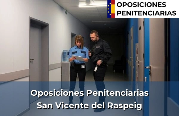 Oposiciones Penitenciarias en San Vicente del Raspeig