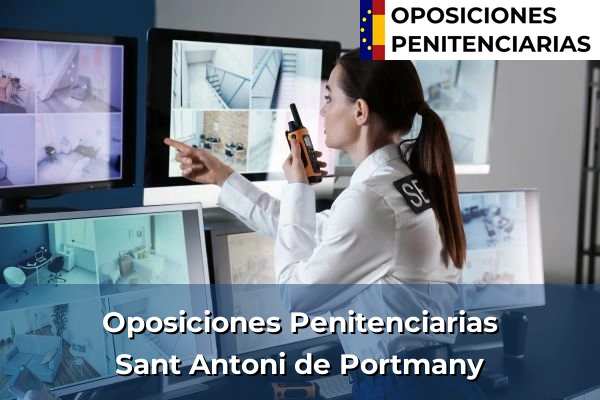 Oposiciones Penitenciarias en Sant Antoni de Portmany