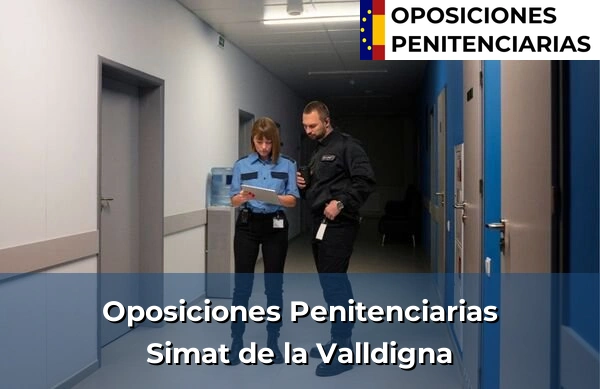 Oposiciones Penitenciarias en Simat de la Valldigna